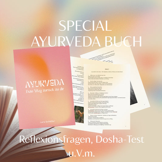 Ayurveda Buch - Dein Weg zurück zu Dir (inkl. Dosha-Test)